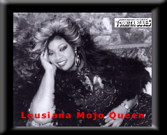 Lousiana Mojo Queen