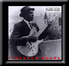 clarence spady : a great bluesman